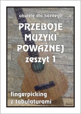 Contra "Ukulele dla każdego - przeboje muzyki poważnej cz. 1"