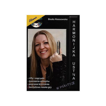 "Harmonijka ustna w praktyce" Beata Kossowska