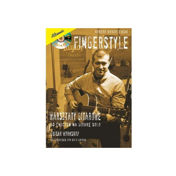 "Fingerstyle - Warsztaty gitarowe 50 ćwiczeń na gitarę solo" Robert Kordylewski