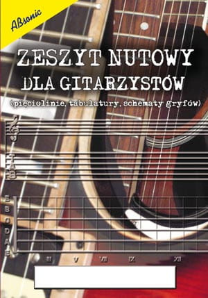 "Zeszyt nutowy dla gitarzystów" 
