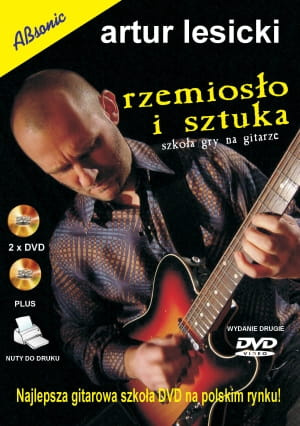 DVD "Rzemiosło i sztuka. Szkoła gry na gitarze" Artur Lesicki