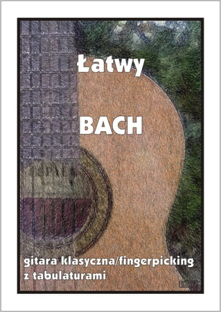 Contra "Łatwy Bach - gitara klasyczna/fingerpicking z tabulaturami"
