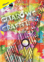 "Gitarowe graffiti" Mirosław Franczak